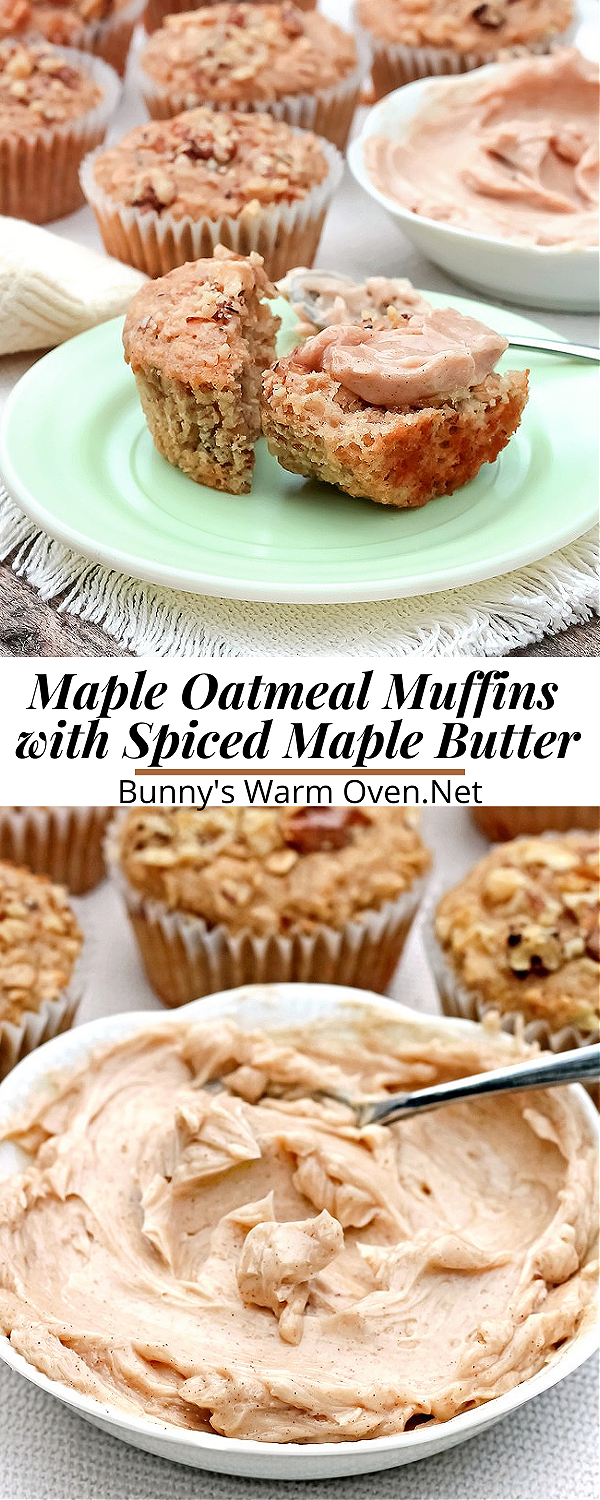 Maple Oatmeal Muffins with Spiced Maple Butter