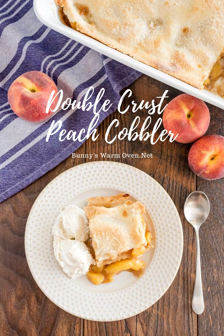 Double Crust Peach Cobbler