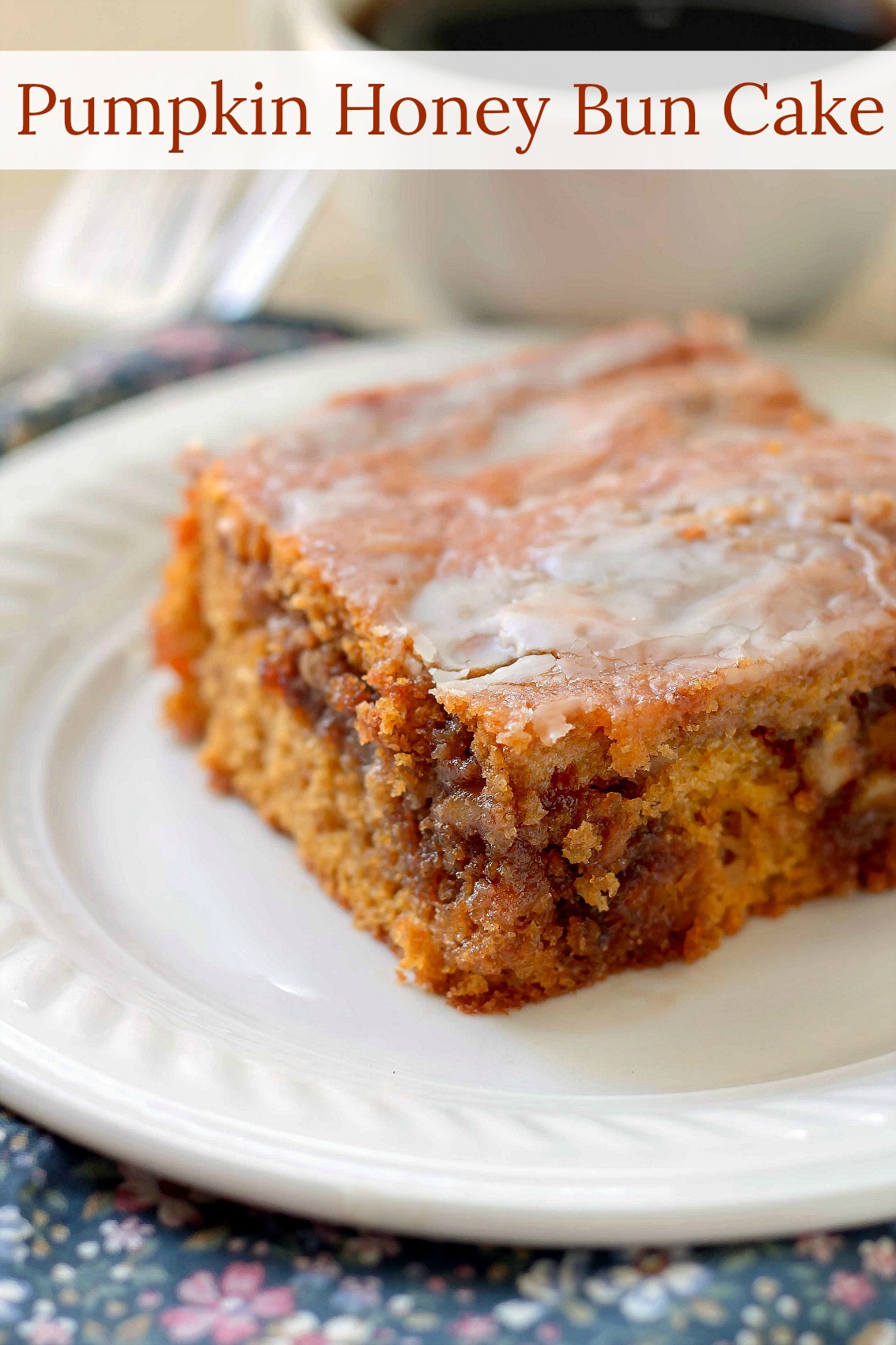 Pumpkin Honey Bun Cake - Bunny's Warm Oven