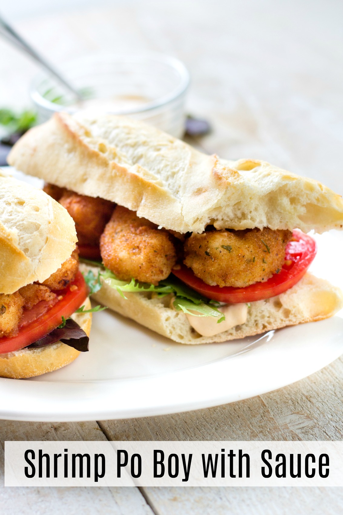 Shrimp Po Boy Sandwich with Sauce - Bunny's Warm Oven