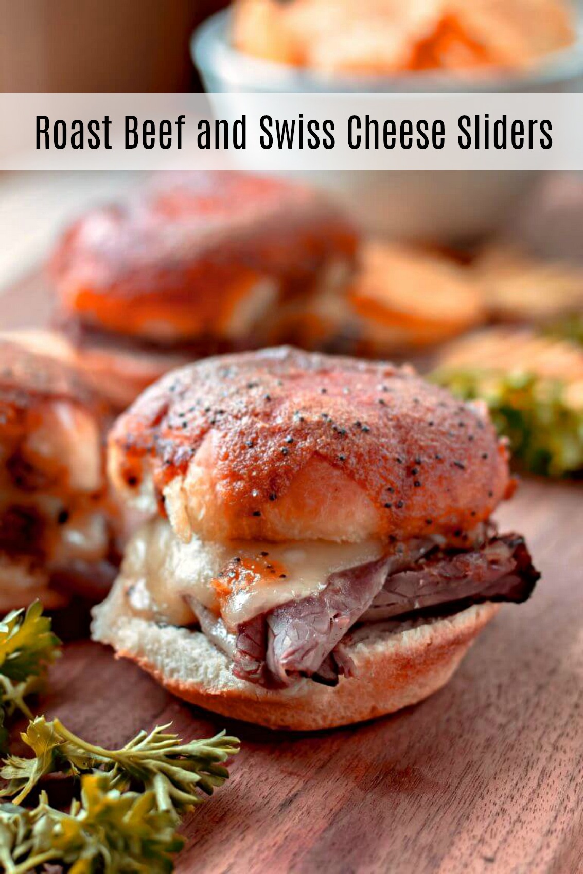 Roast Beef and Swiss Cheese Sliders - Bunny's Warm Oven